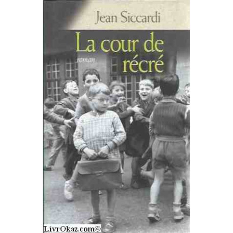 La cour de récré La cour de récré