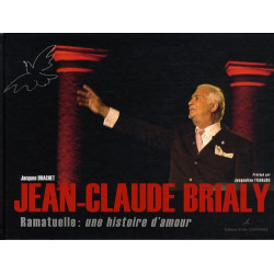Jean-Claude Brialy : Ramatuelle : une histoire d'amour