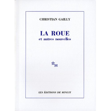 Le roue et autres nouvelles Le roue et autres nouvelles