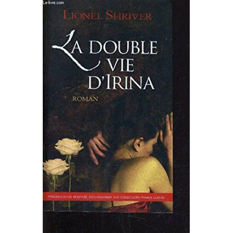 La double vie d'irina La double vie d'irina