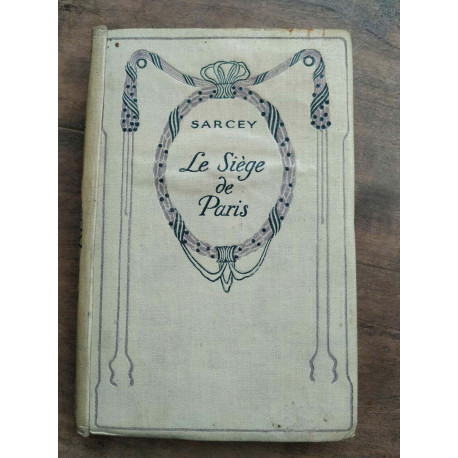 Sarcey Le siège de Paris Nelson non-daté
