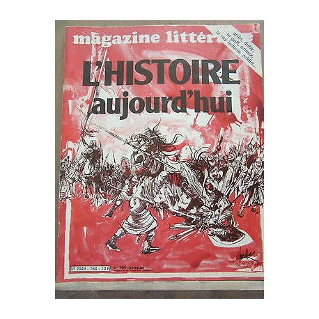 Magazine Littéraire n164 Septembre 1980 L'Histoire aujourd'hui...