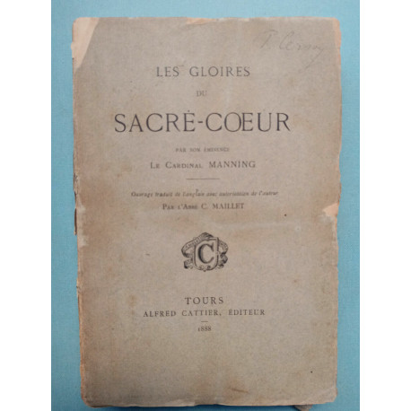 Les gloires du sacré coeur Le Cardinal manning Alfred cattier