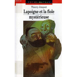 Lapoigne et la fiole mystérieuse
