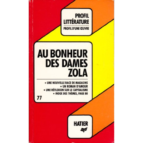Au bonheur des dames Zola Au bonheur des dames Zola