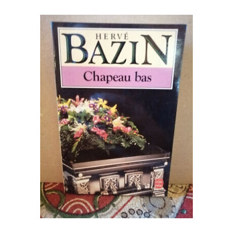 Chapeau bas Le Livre de poche Chapeau bas Le Livre de poche