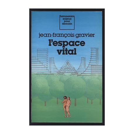 GRAVIER Jean-François L'ESPACE VITAL avec dédicace envoi de l'auteur