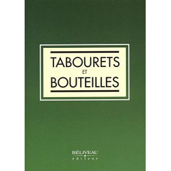 Tabourets et bouteilles