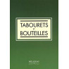 Tabourets et bouteilles