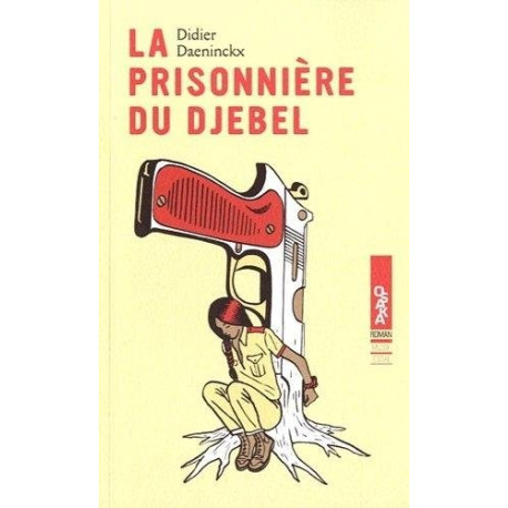 La Prisonnière du djebel La Prisonnière du djebel