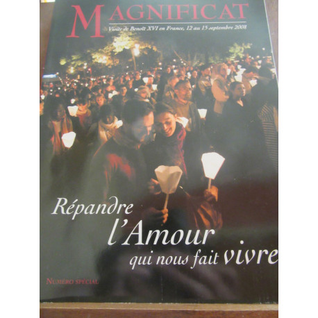 Magnificat Numéro Spécial visite de en france répandre l'amour