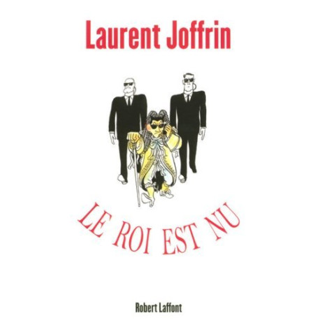 Le roi est nu Le roi est nu