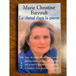 m c barrault Le cheval dans la pierre Robert laffont