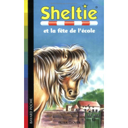 Sheltie Tome 17 : Sheltie et la fête de l'école