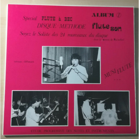 Spécial Flute à Bec - étude Progressive Des Notes Et Instruments