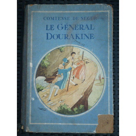 Comtesse de Ségur Le Général Dourakine Illustrations de J. Gouppy
