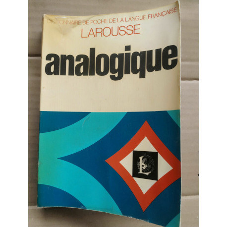 Larousse analogique Dictionnaire de poche de la langue française