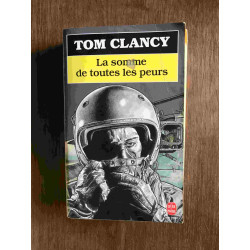 La somme de toutes les peurs Tome 1