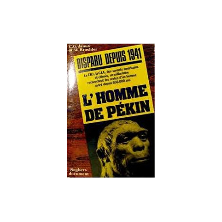 DISPARU DEPUIS 1941 - L'HOMME DE PEKIN