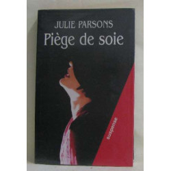 Piège de soie