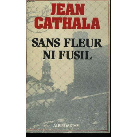 Sans fleur ni fusil Sans fleur ni fusil