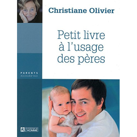 Petit livre a l'usage des peres Petit livre a l'usage des peres