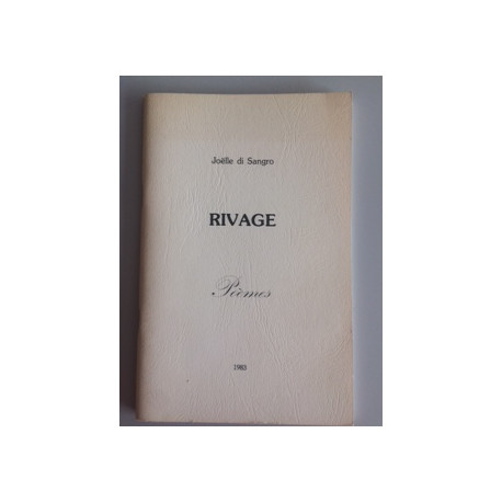 RIVAGE - POEMES RIVAGE - POEMES