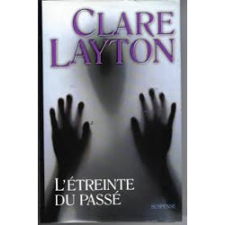 L'étreinte du passé