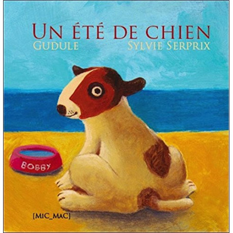 Un été de chien Un été de chien