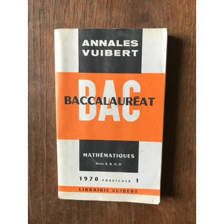 ANNALES DU baccalauréat MATHEMATIQUES Séries a b D et D'