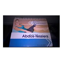 EN FORME EN 6 SEMAINES-ABDOS FESSIERS