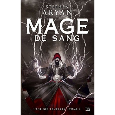 L'âge des Ténèbres T2 : Mage de sang L'âge des Ténèbres T2 : Mage de sang