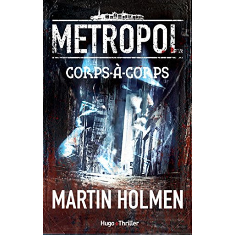 Metropol 1 Corps-à-corps Metropol 1 Corps-à-corps
