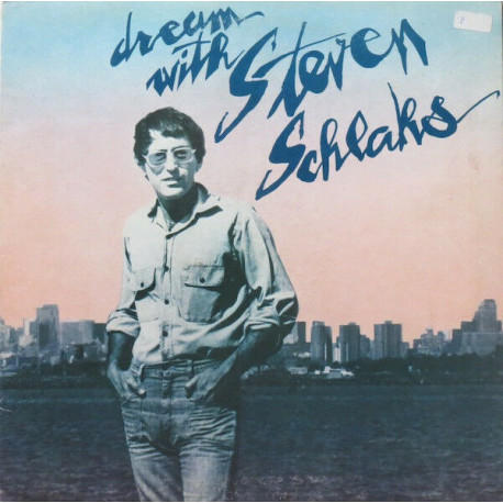 Dream With Steven Schlaks