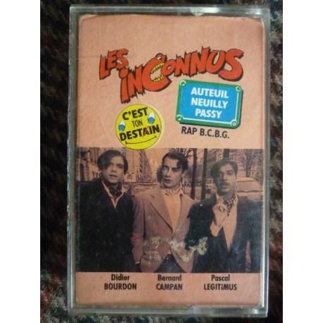 Les Inconnus Auteuil Neuilly Passy-C'est ton destin Cassette Audio... Les Inconnus Auteuil Neuilly Passy-C'est ton destin Cassette Audio...