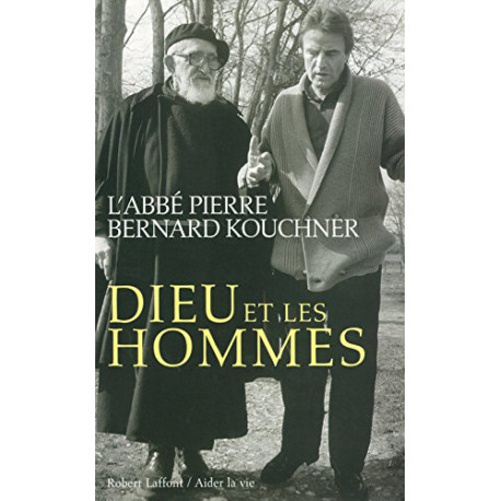 Dieu et les hommes - NE Dieu et les hommes - NE