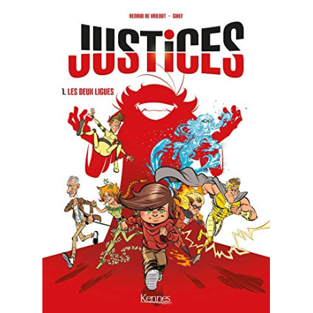 Justices BD T01: Les Deux Ligues Justices BD T01: Les Deux Ligues