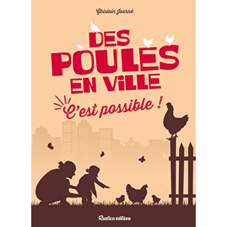 Des poules en ville c'est possible