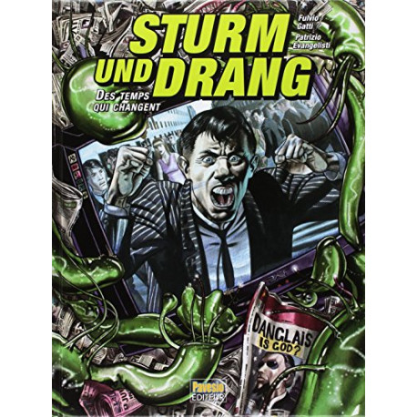 Sturm und Drang - Des temps qui changent Sturm und Drang - Des temps qui changent