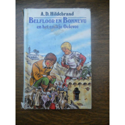 A.D. Hildebrand Belfloor en Bonnevu en het ezeltje OeleveeVan Goor...