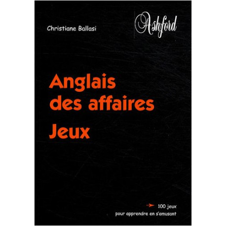 Anglais des affaires : Jeux Anglais des affaires : Jeux