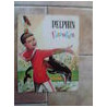 Jean Marie Desbeaux DELPHIN l'ACROBATE