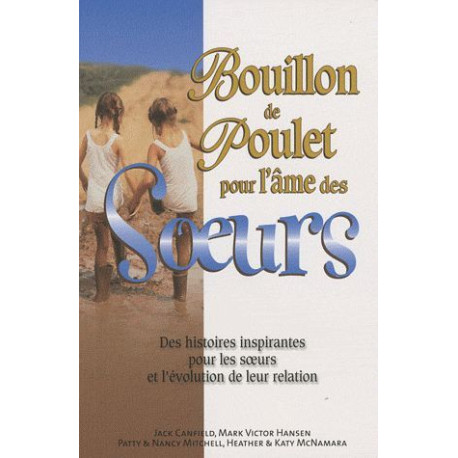 Bouillon de poulet pour l'âme des soeurs Bouillon de poulet pour l'âme des soeurs