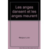 Les anges dansent et les anges meurent