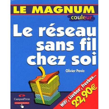 Le réseau sans fil chez soi Le réseau sans fil chez soi