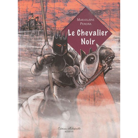 Le Chevalier noir Le Chevalier noir
