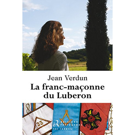 La franc-maçonne du Luberon La franc-maçonne du Luberon
