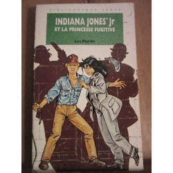 Les martin Indiana Jones Jr et la princesse fugitive bibliothèque...