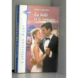LA BELLE ET LE CYNIQUE
