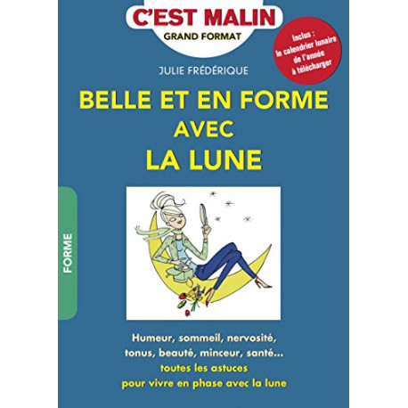 Belle et en forme avec la lune Belle et en forme avec la lune